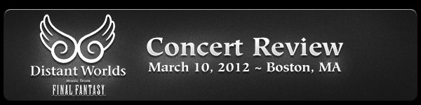 RPGFan Feature - Distant Worlds: Music From Final Fantasy Concert Review