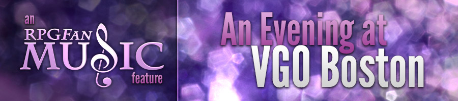RPGFan Music - An Evening at VGO Boston