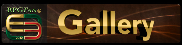 RPGFan Feature - E3 2012 Gallery