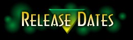 Release Dates