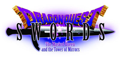 Dragon Quest Swords: The Masked Queen and the Tower of Mirrors